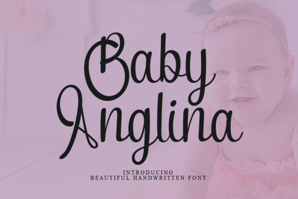 Baby Anglina: A Script Font for Campaigns