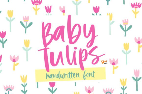 Baby Tulips: A Script Font for Marketers