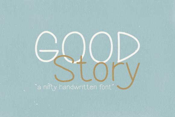 Good Story: A Handwritten Font for Makers