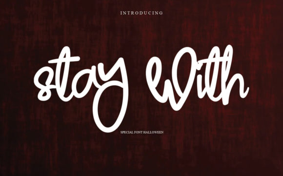 Stay With: A Handwritten Font for Campaigns